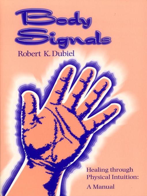 Title details for Body Signals by Robert K. Dubiel - Available